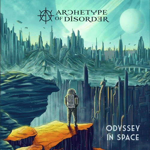 Archetype Of Disorder : Odyssey in Space